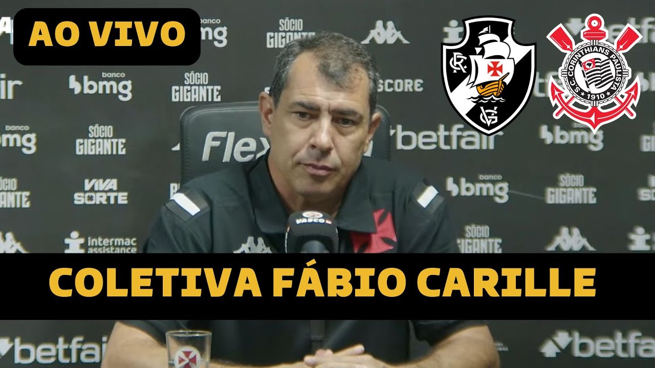 COLETIVA FÁBIO CARILLE AO VIVO - VASCO X CORINTHIANS DIRETO DA NEO QUÍMICA ARENA - BRASILEIRÃO 2025