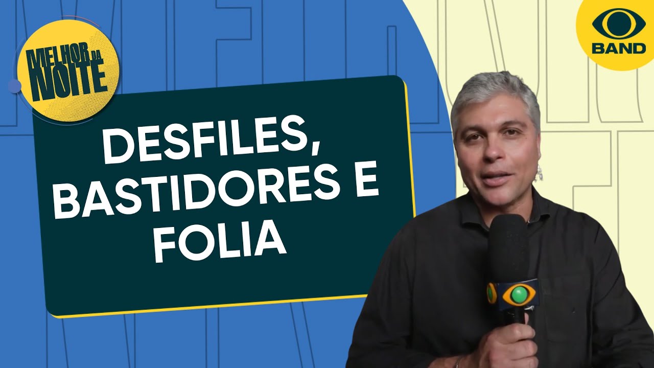 Desfiles, bastidores e folia: Band entra no clima do Carnaval 2026 | Melhor da Noite