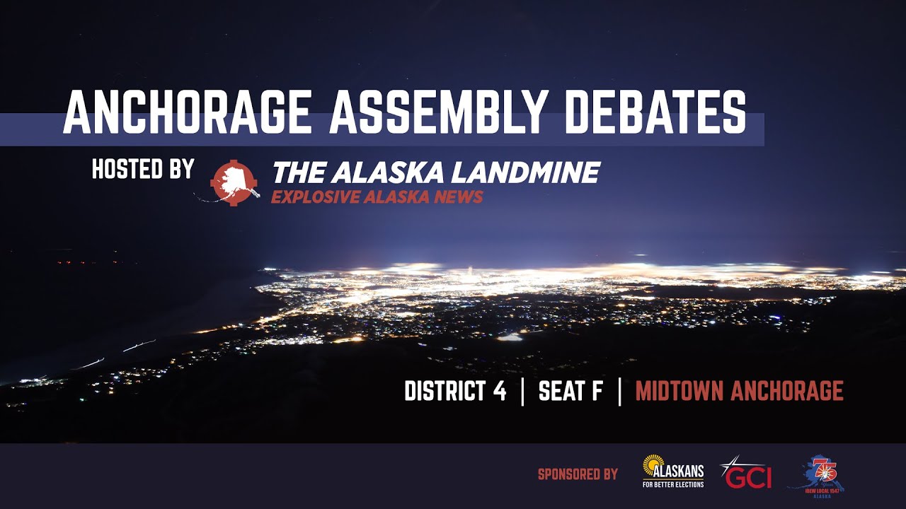 Anchorage Assembly Debate: District 4 - Seat F - Midtown Anchorage