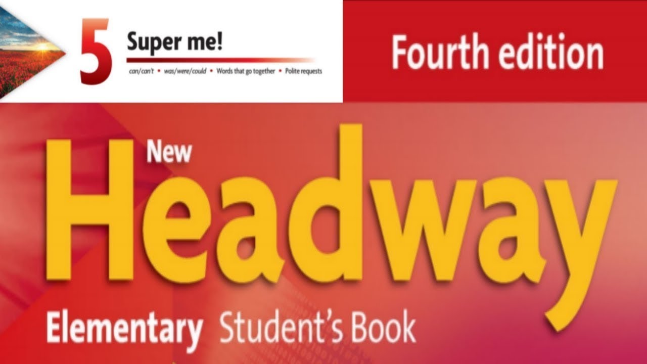 New Headway Elementary Student's Book 4th - Unit 05