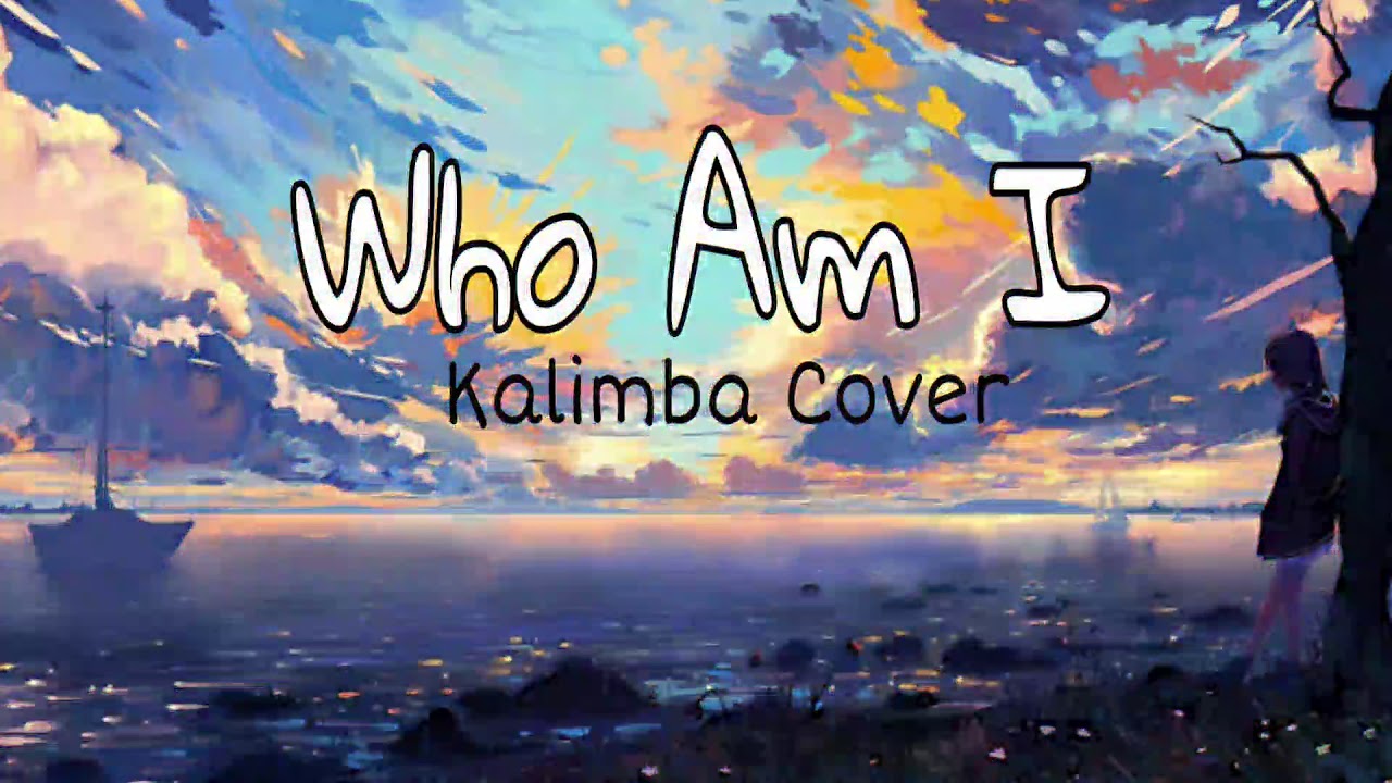 Who Am I(Kalimba Cover)|Kalimba Ann|