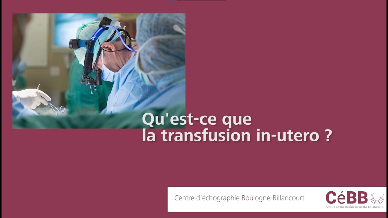 Transfusion In Ut&eacute;ro