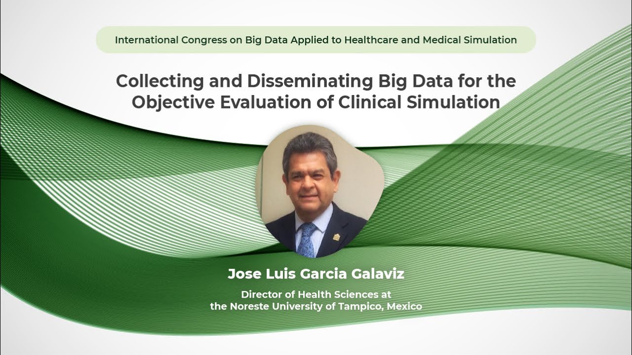 Collecting and Disseminating Big Data for the Objective Evaluation of Clinical Simulation