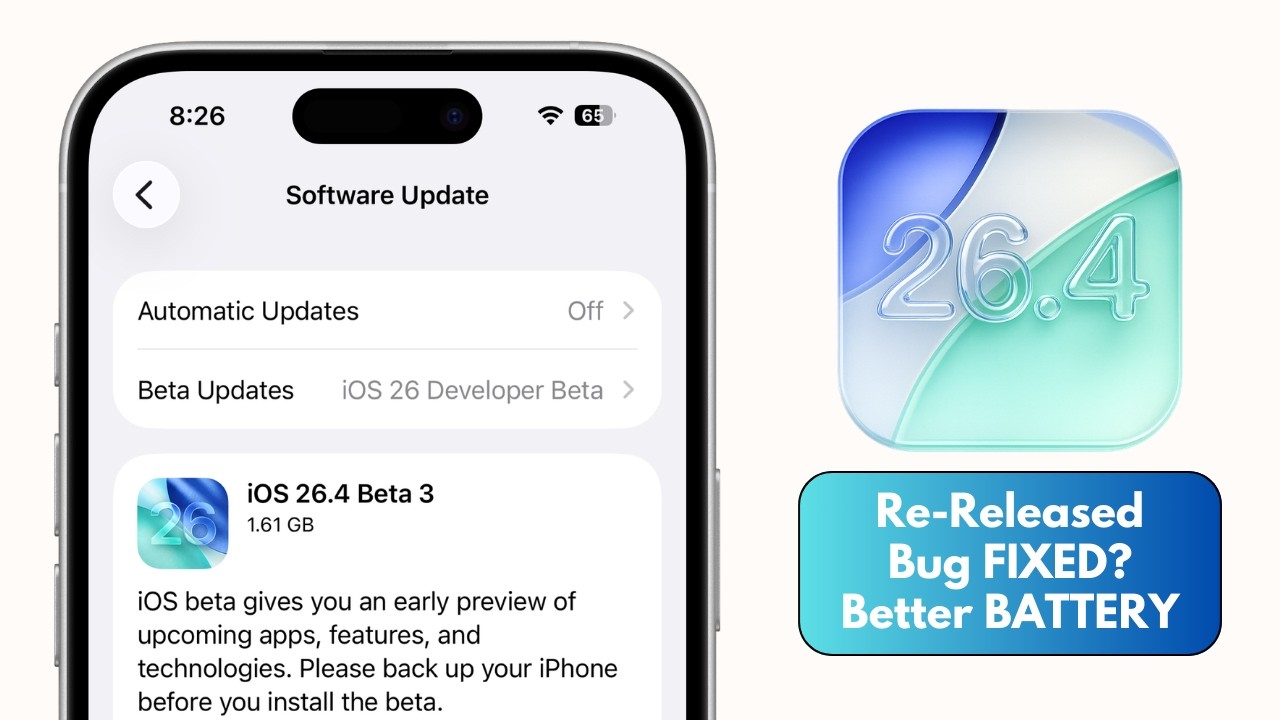 iOS 26.4 Beta 3 Re-Released - Battery Life & Performance