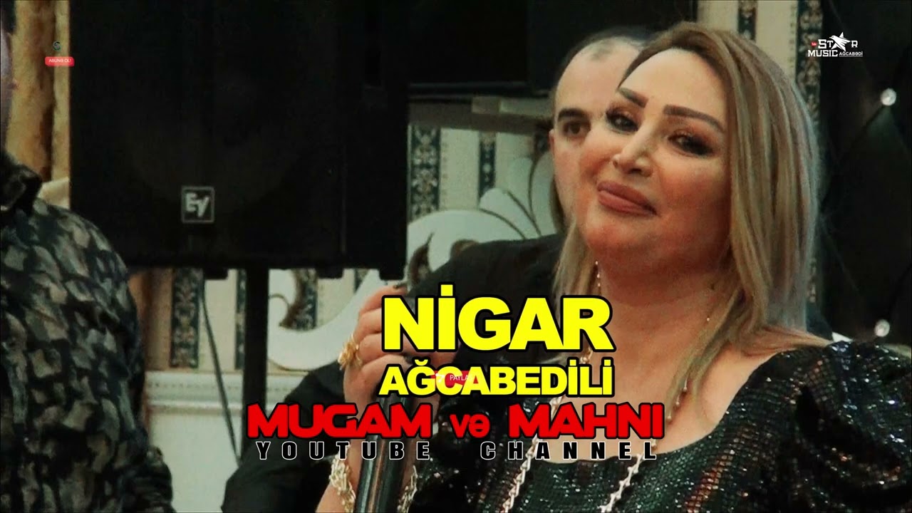 segah mugami oxuyan Nigar Agcabedili