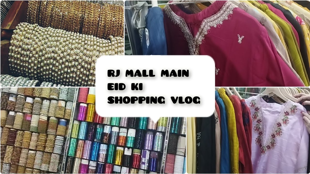 RJ MALL AUR METHI EID SHOPPING VLOG #vlogs#RJMALL#eid#eidshopping#shoppingcenter#fashion