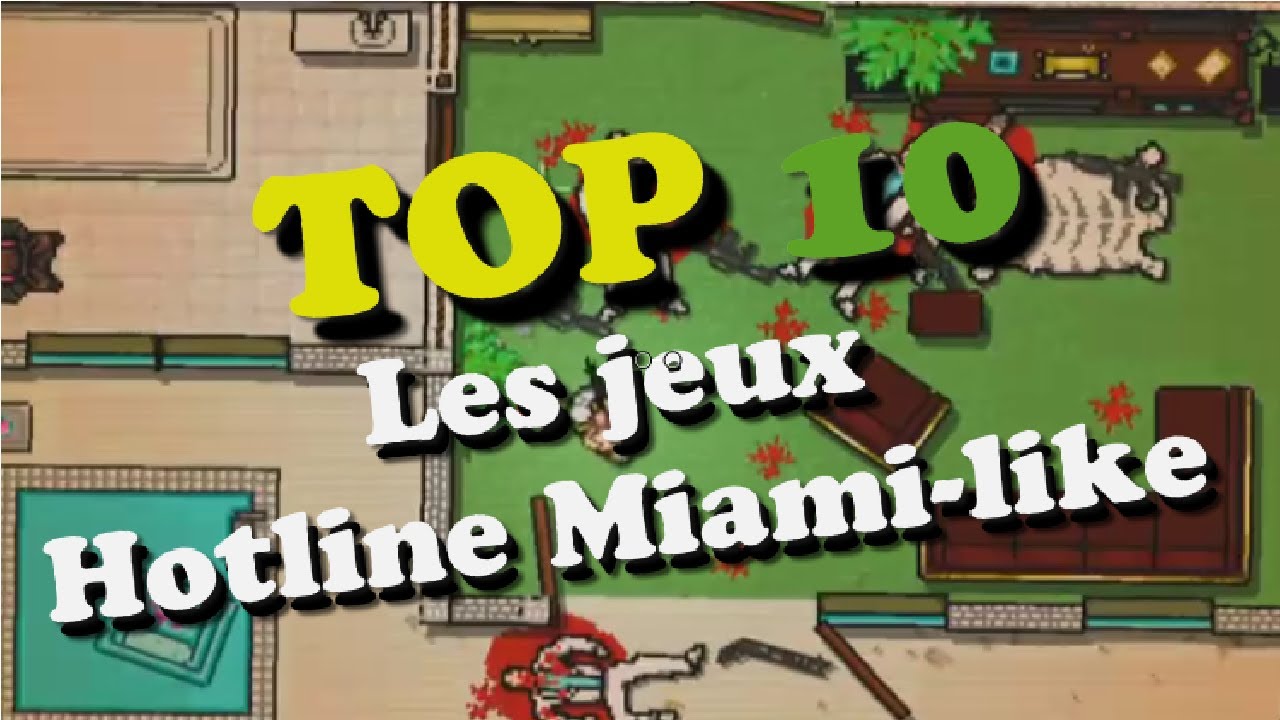 Top 10 Games Like HOTLINE MIAMI