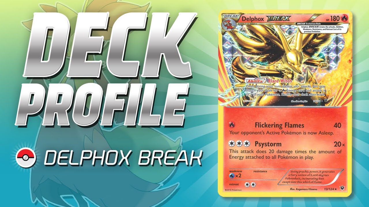 Delphox BREAK Deck Profile (XY-Fates Collide)