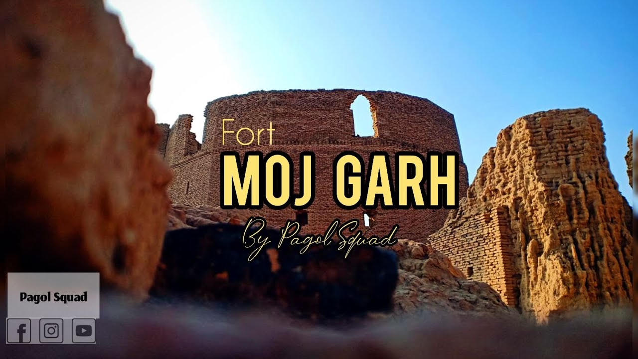 Qilla Moj Garh |by Pagol squad|