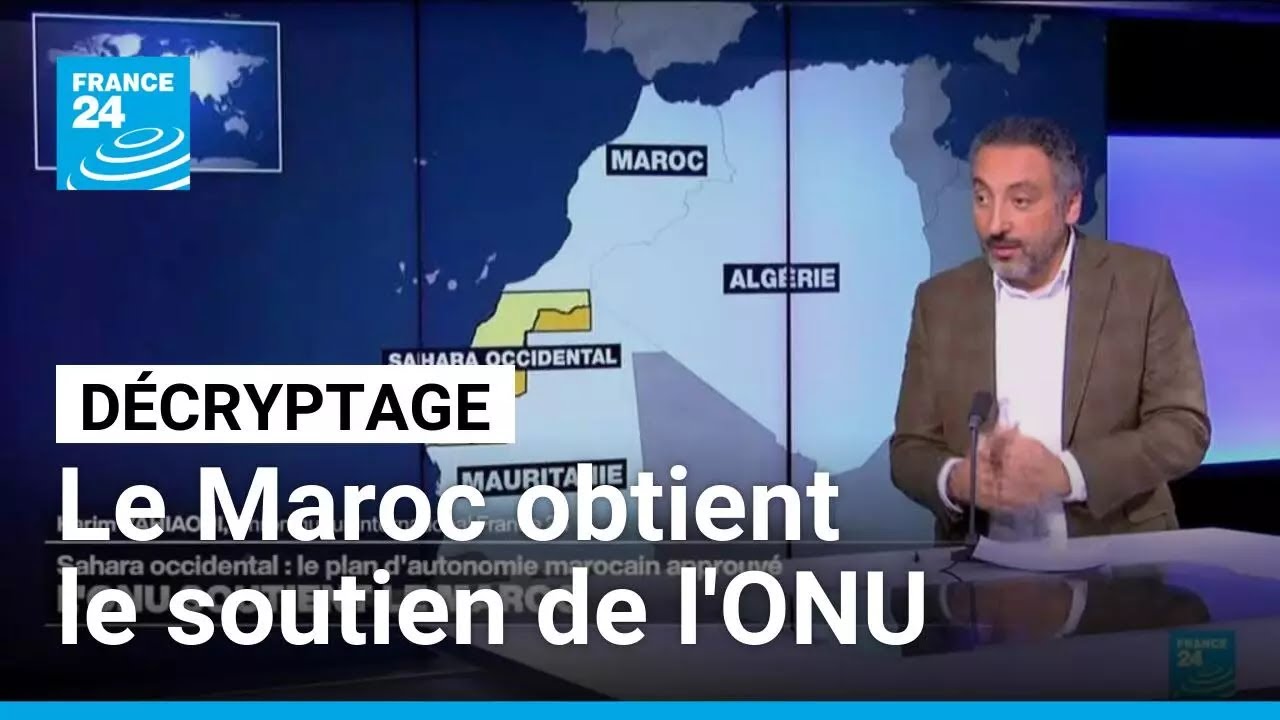 Sahara occidental : l'ONU apporte son soutien au plan d'autonomie marocain &bull; FRANCE 24