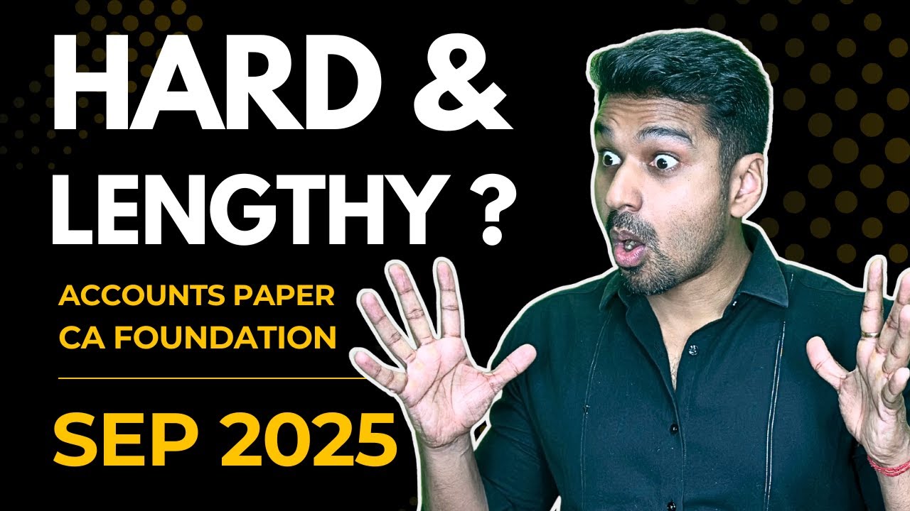 CA Foundation Accounts Paper 😲 Review with Complete Discussion | Sep 2025 Attempt