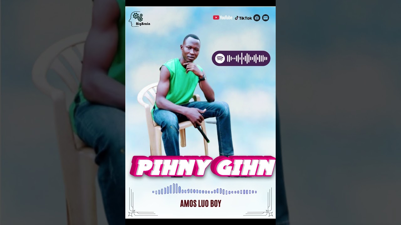 AMOS LUO BOY  - PIHNY GIHN - SOUTH SUDAN LUO MUSIC - NEW SONG 2025
