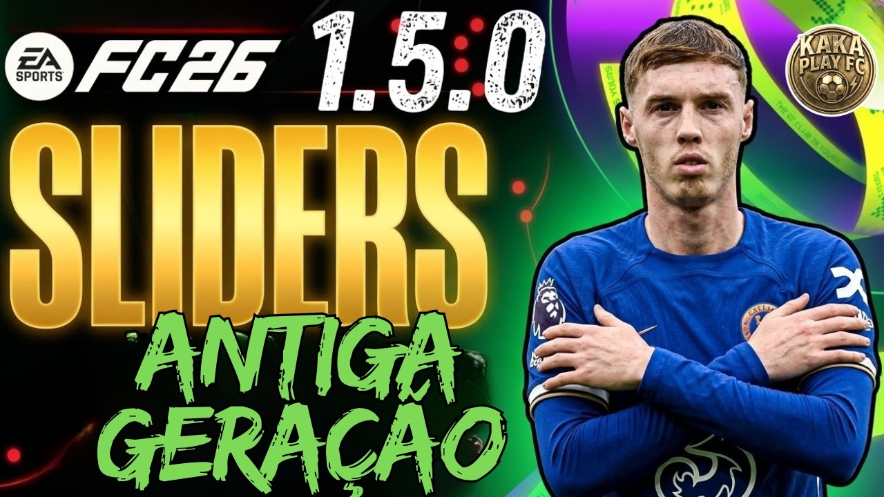 🚨SLIDERS 1.5.0: A EA DESTRUIU a Antiga Geração? Salve o seu FC 26!