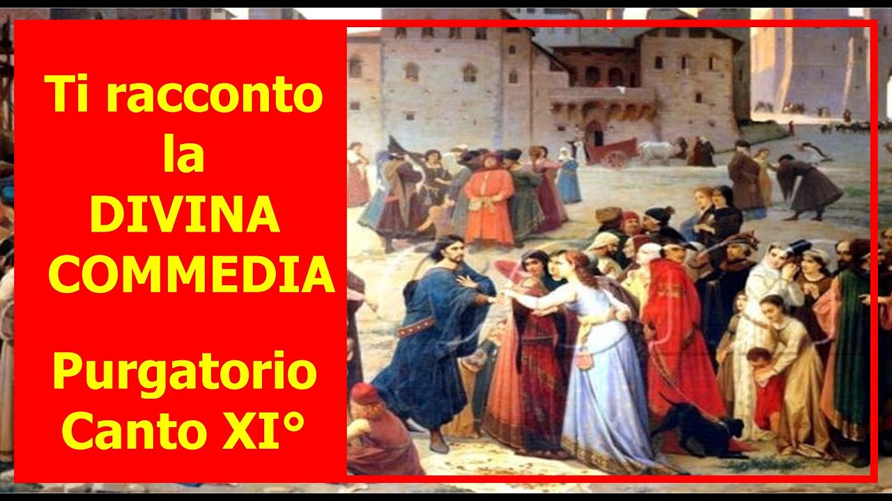 Ti racconto LA DIVINA COMMEDIA - Purgatorio, Canto XI