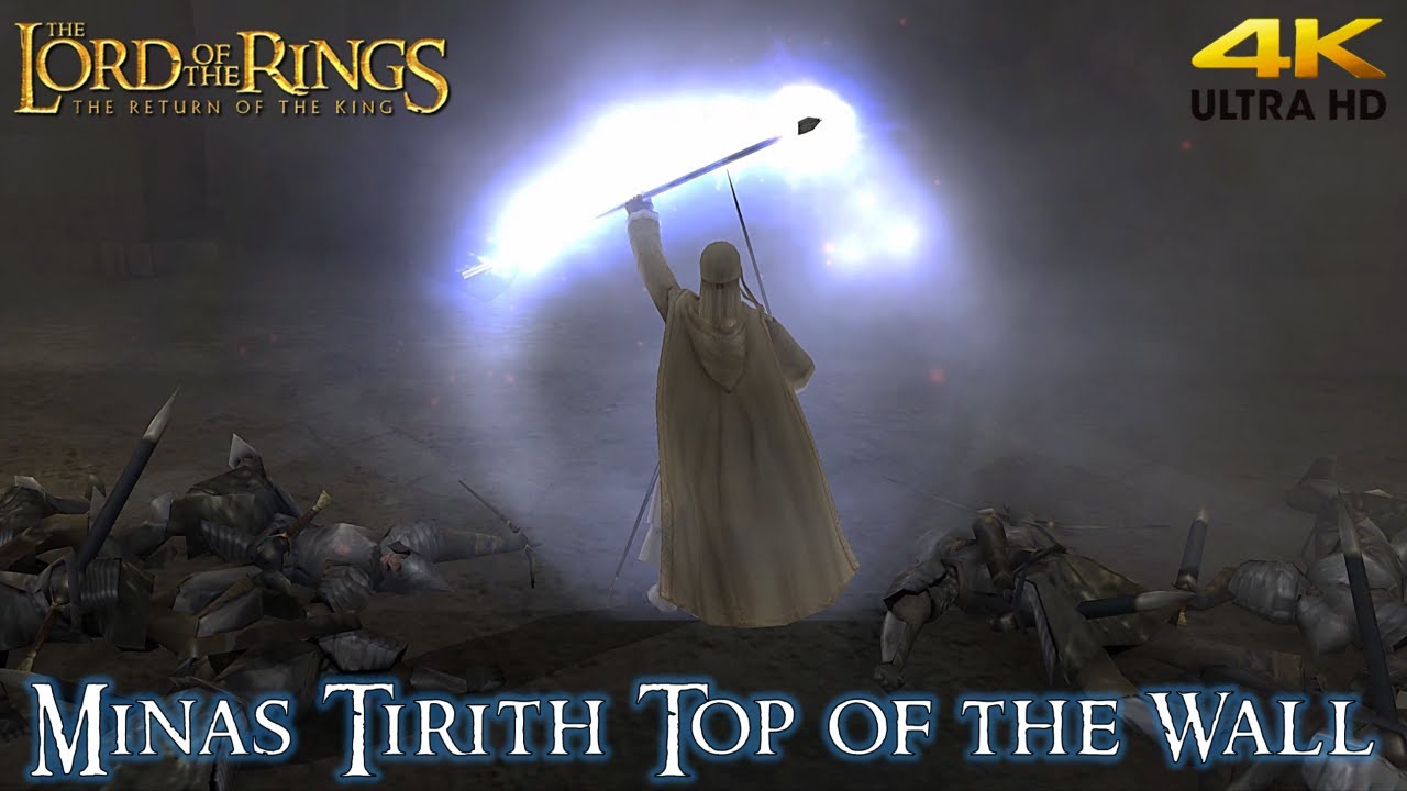 Lord of the Rings Return of the King 'Minas Tirith - Top of the Wall' Walkthrough (4K)