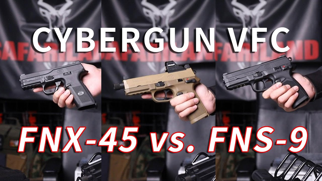 Cybergun VFC FNX-45 vs. FNS-9 GBB Airsoft