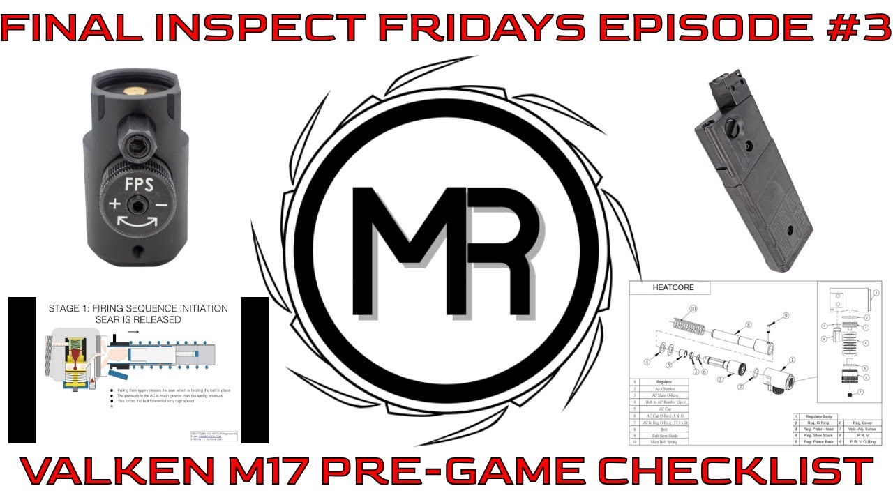 Final Inspect Fridays Episode #3: Valken M17 Pre-Game Checklist.