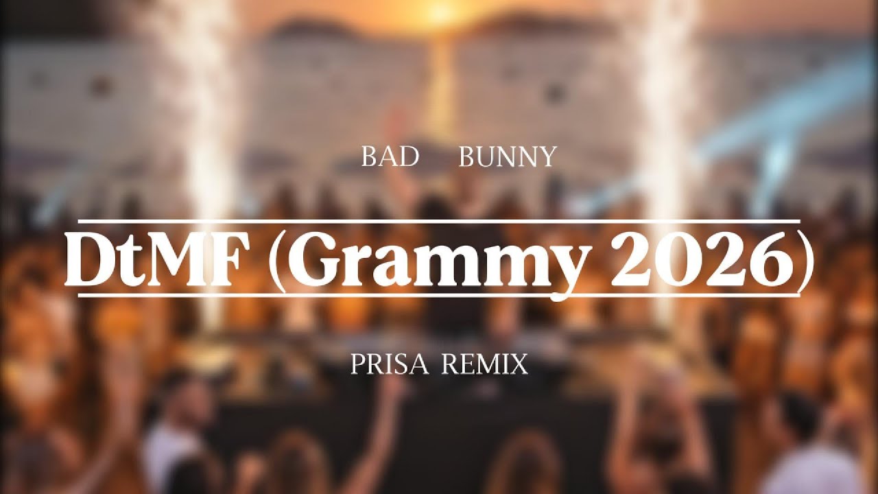 Bad Bunny - DtMF (Prisa Remix) 2026 Grammy Awards
