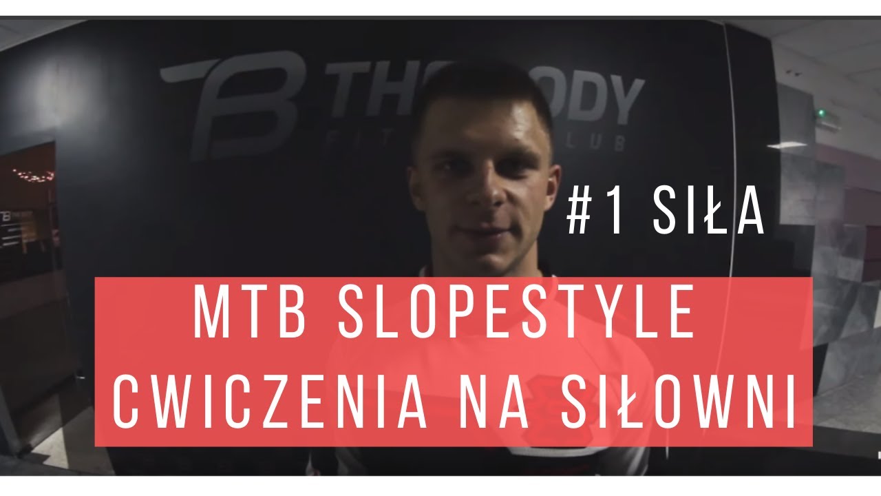 Trening na siłowni dla skaczących na rowerze czyli MACUKyard w The Body Gryfino #1 / Siła