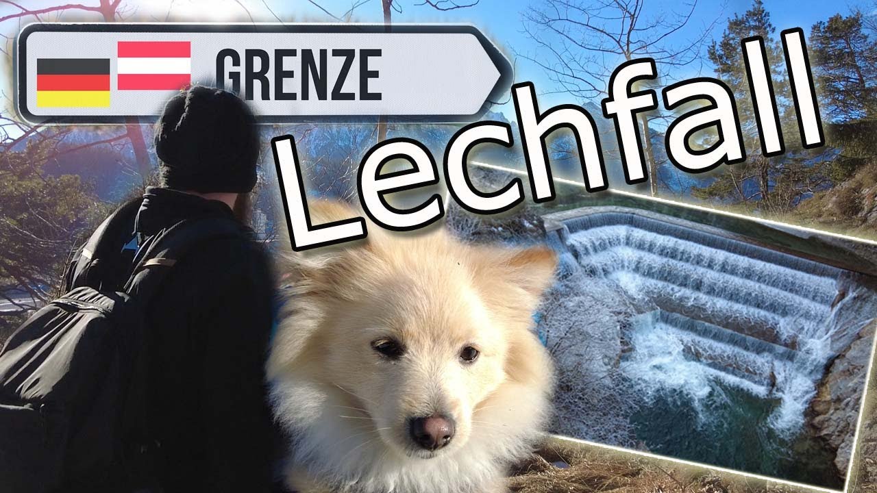 Wanderung vom Lechfall (Füssen) nach Vils (Österreich)
