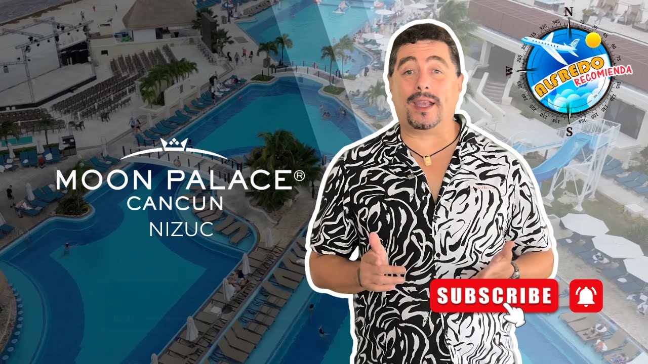 Alfredo Recomienda:Tour completo por el hotel Moon Palace Nizuc – Cancún lujo, restaurantes y suites