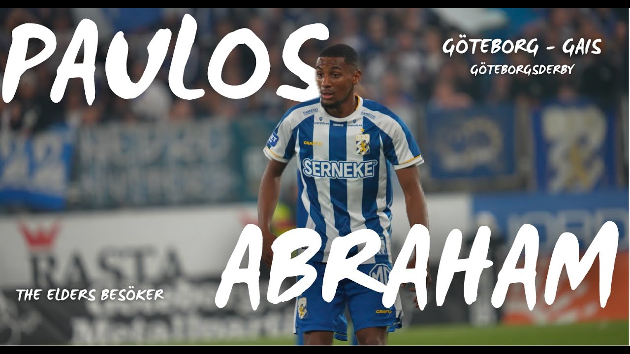 THE ELDERS X PAULOS ABRAHAM: VÅGA DRÖMMA – EN DAG FULL AV INSPIRATION, IFK GÖTEBORG - GAIS DERBY🔥⚽️
