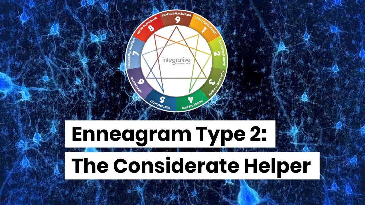 Enneagram Type 2: The Considerate Helper