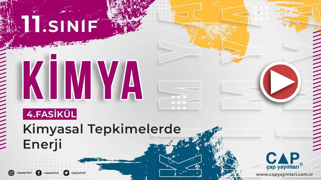 11.Sınıf Kimya -4.Fas.- Tepkimelerde Isı Değişimi