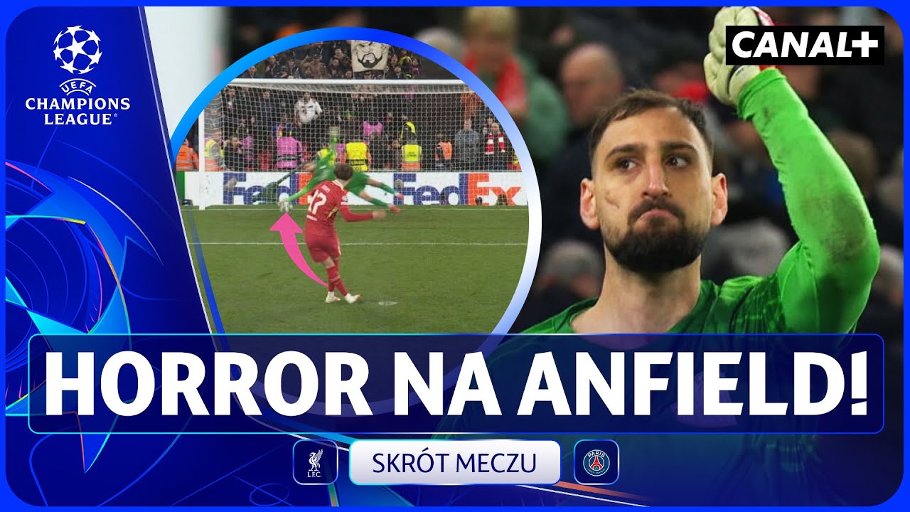 DONNARUMMA BOHATEREM PARYŻA! SZOK NA ANFIELD! LIVERPOOL - PSG, SKRÓT MECZU