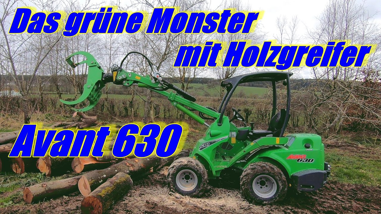 Avant 630 mit Holzgreifer HD Maschinentest Teil 2