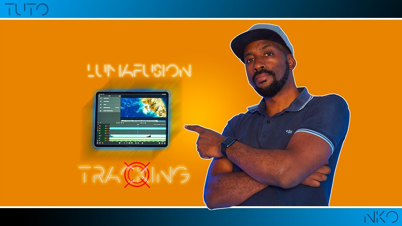 LA PUISSANCE DE #LUMAFUSION - PARTIE 1 : LE #TRACKING ! - #NKO