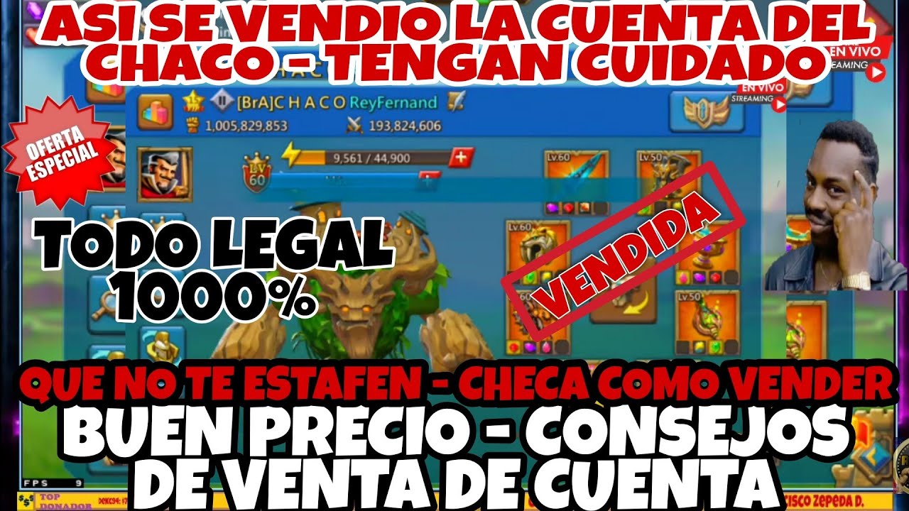 ASI SE VENDIO LA CUENTA DEL CHACO - CONSEJOS PARA VENDER TU CUENTA - ANTI ESTAFAS - LORDS MOBILE ES