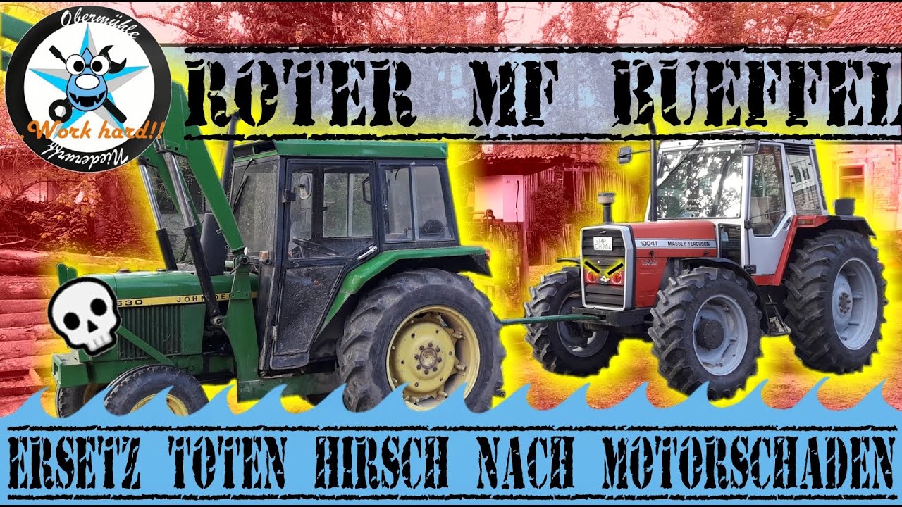 😈Roter MF Büffel😈 ersetzt 💀toten Hirsch💀 nach Motorschaden💥