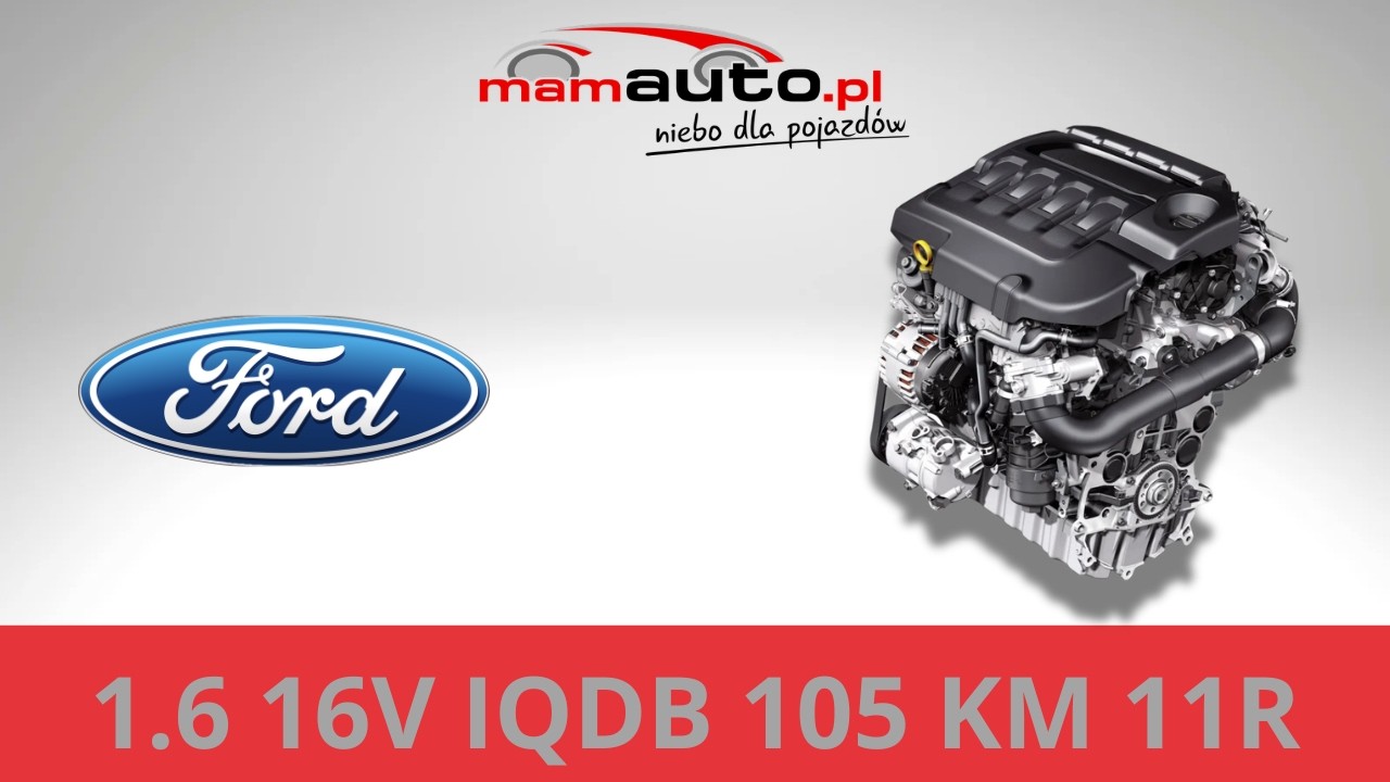 Silnik IQDB 1.6 16V 105 KM Ford Focus MK3 11R na sprzedaż! – Zobacz test przed zakupem
