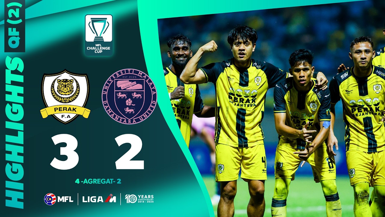 Perak FA 3-2 UM-Damansara United| Highlights | MFL Challenge Cup 2025-2026 | QF (2)