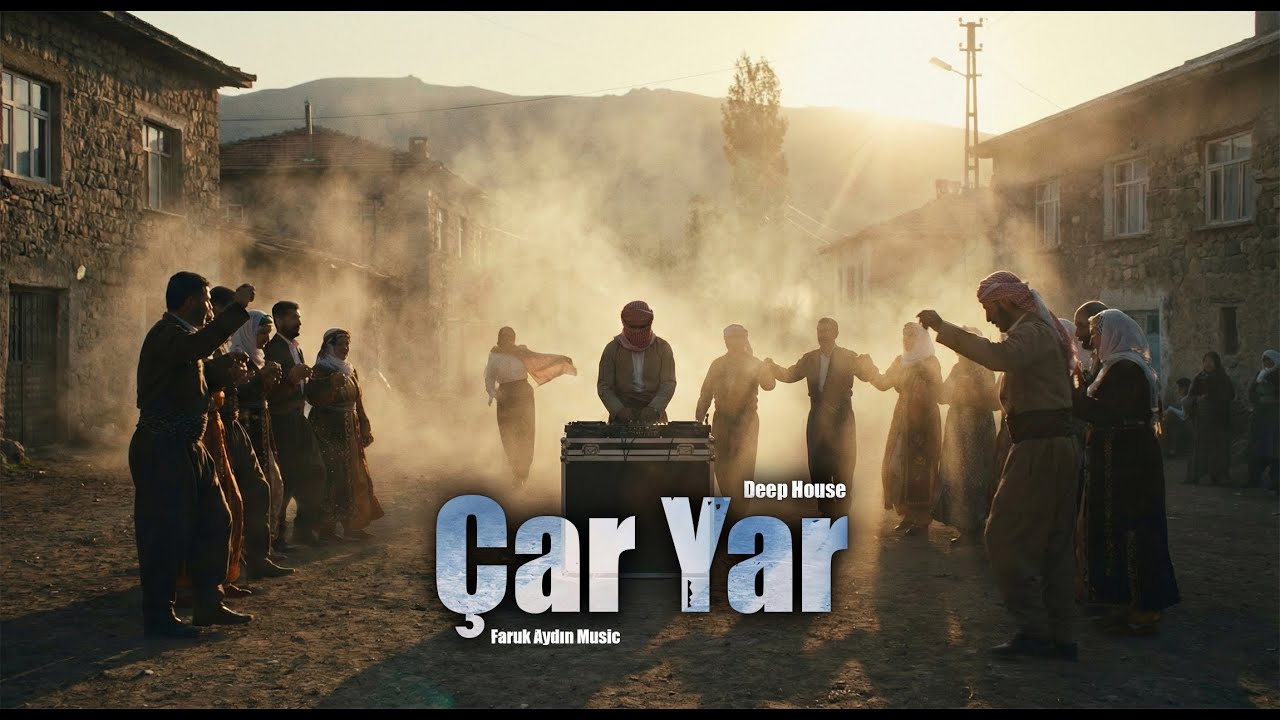 Çar Yar – Kurdish Deep House (Faruk Aydın Music)