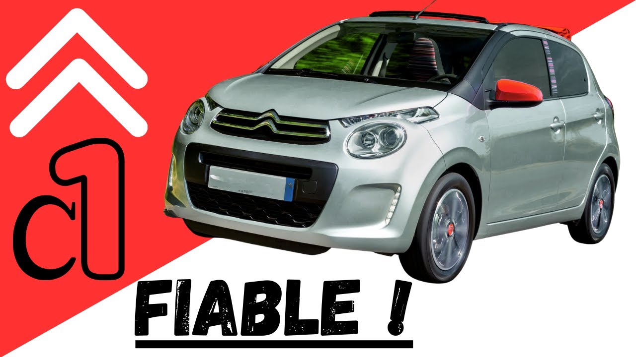 AVIS FIABILITE - CITROËN C1 ESSENCE (2014-2021) - ENFIN UNE VOITURE FIABLE CHEZ PEUGEOT CITROËN !