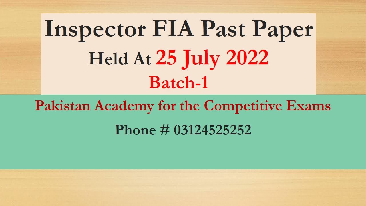 Inspector FIA Paper held on 25 July 2022  batch 1 | Inspector FIA today Solved Paper |FIA Past Paper