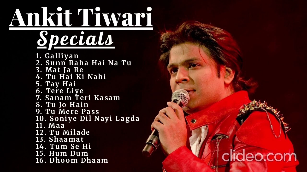Ankit tiwari Soulful Song Collection | Superhits of Ankit Tiwari | Teri Galiyan | Sun Raha Hai Na Tu