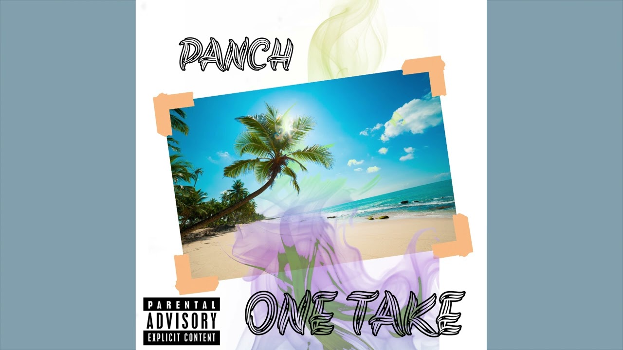 Panch  - One Take (Official Audio)