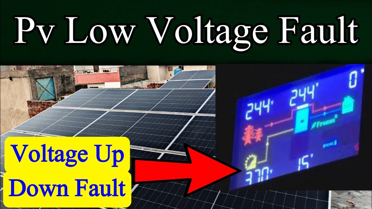 How to Remove Pv Voltage Up Down (Fluctuation) Fault