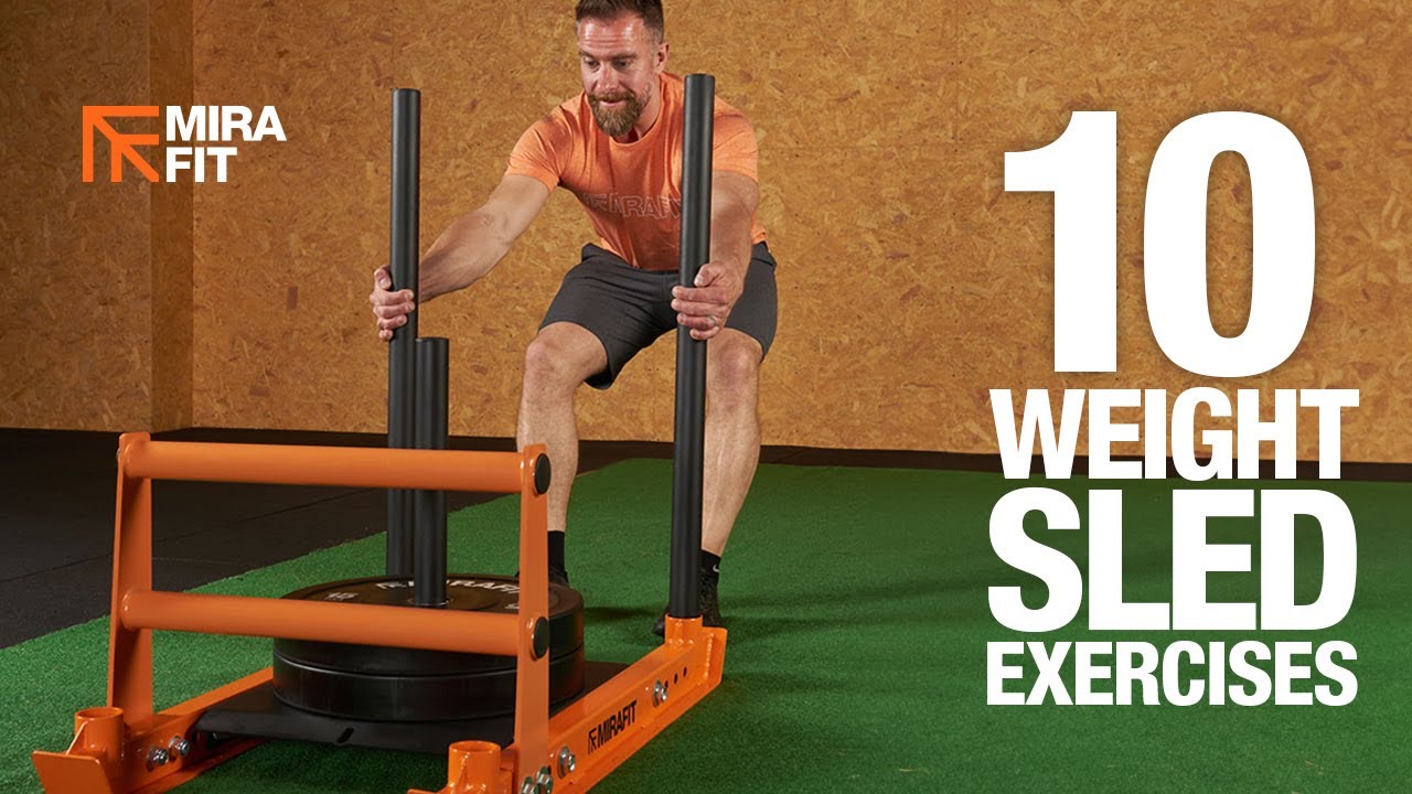 10 Ways to use a Weight Sled | Mirafit