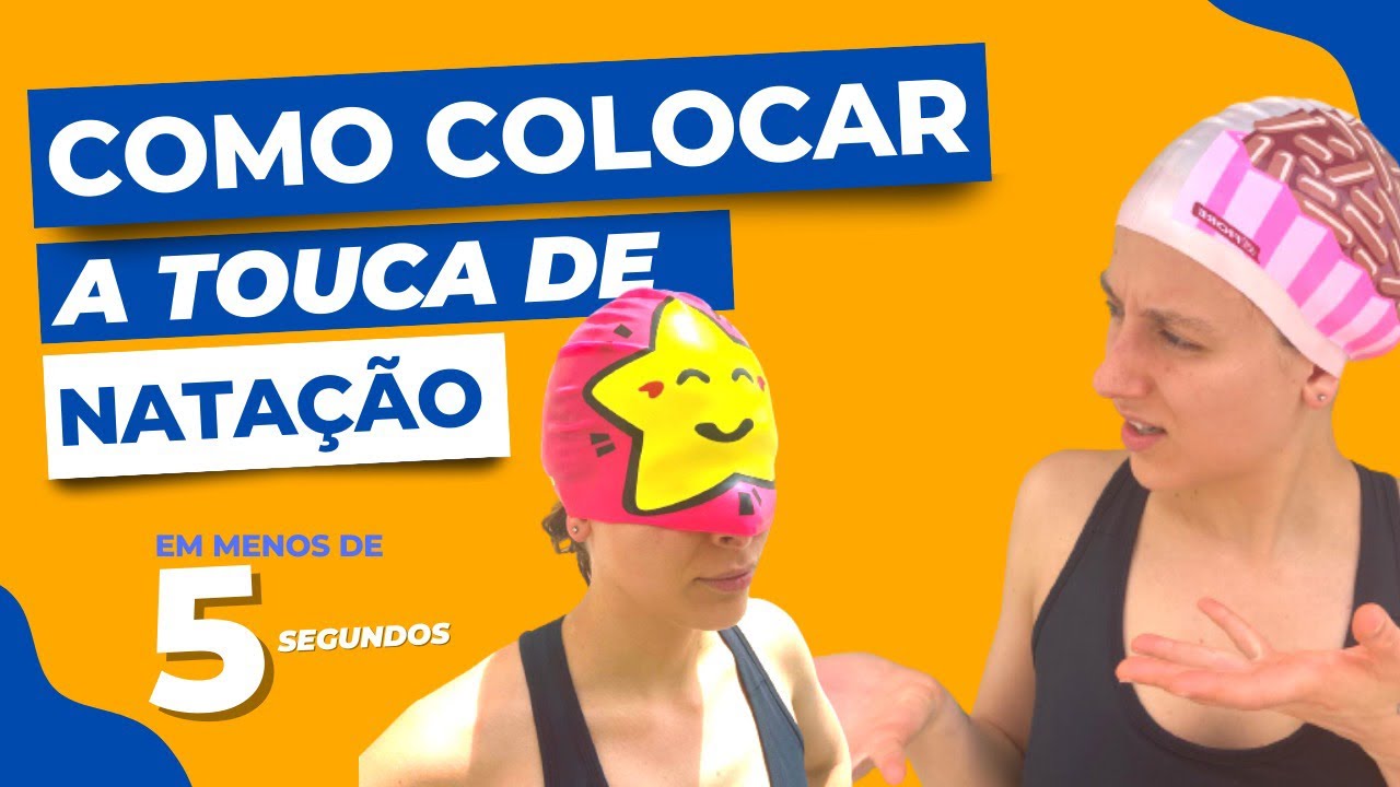 COMO COLOCAR A TOUCA DE NATAÇÃO ? DE FORMA RÁPIDA E PRÁTICA