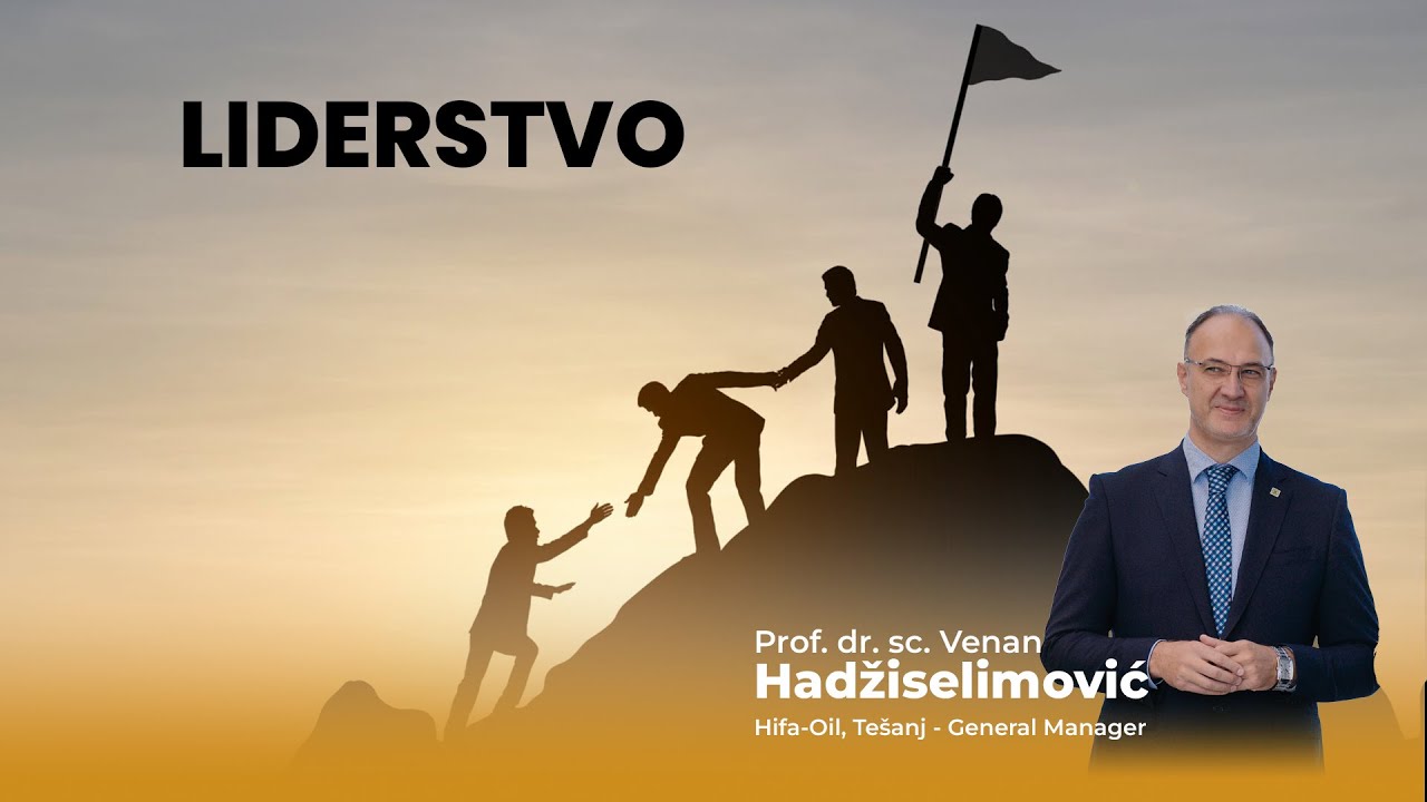 Venan Hadžiselimović: Da li se lider rađa ili stvara?