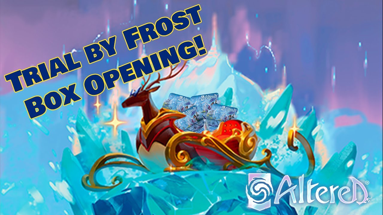 Opening my first box of Trial by Frost - Altered TCG