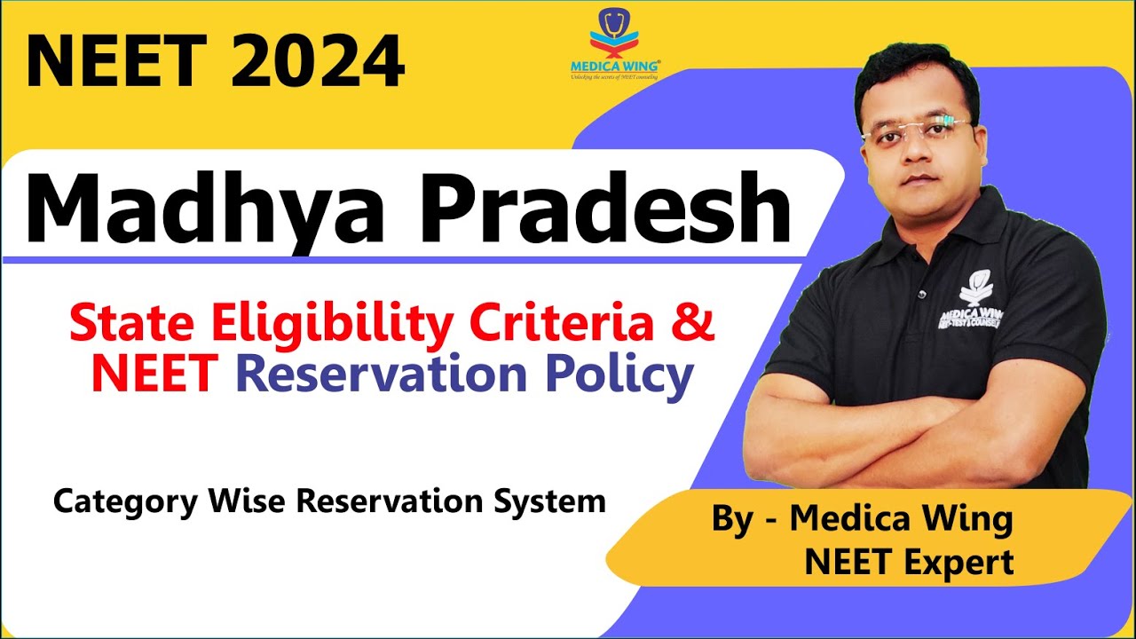 Madhya Pradesh NEET 2024 state Eligibility & Reservation for state Quota