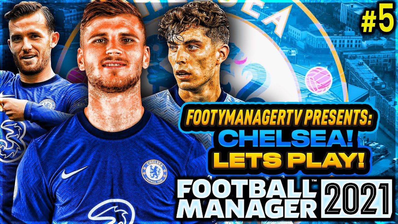 WERNER HAS 20+ GOALS IN NOVEMBER | Chelsea FM21 Career Mode Ep5 - Football Manager 2021 Let's Play