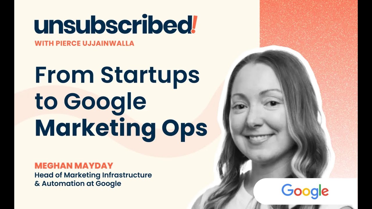 From Startups to Google – Marketing Ops with Meghan Mayday