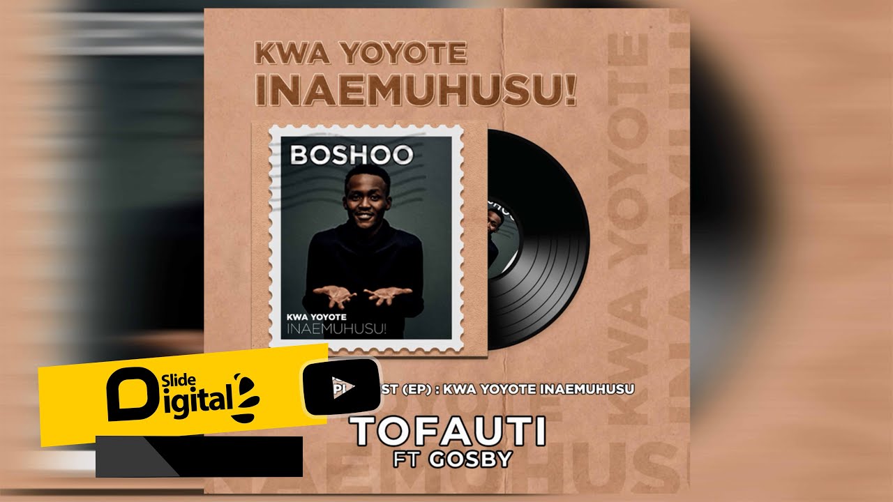 Boshoo Feat Gosby - Tofauti