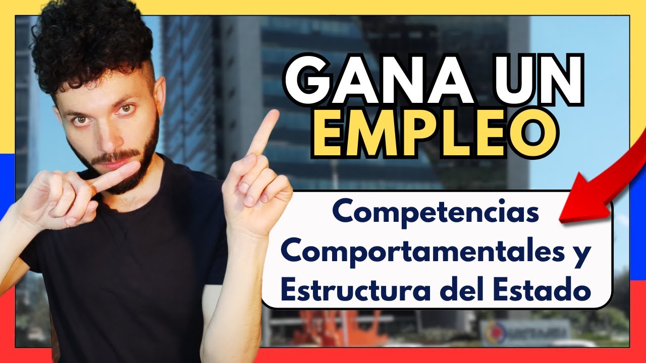Curso GRATIS de Competencias Comportamentales y Estructura del Estado para GANAR un EMPLEO